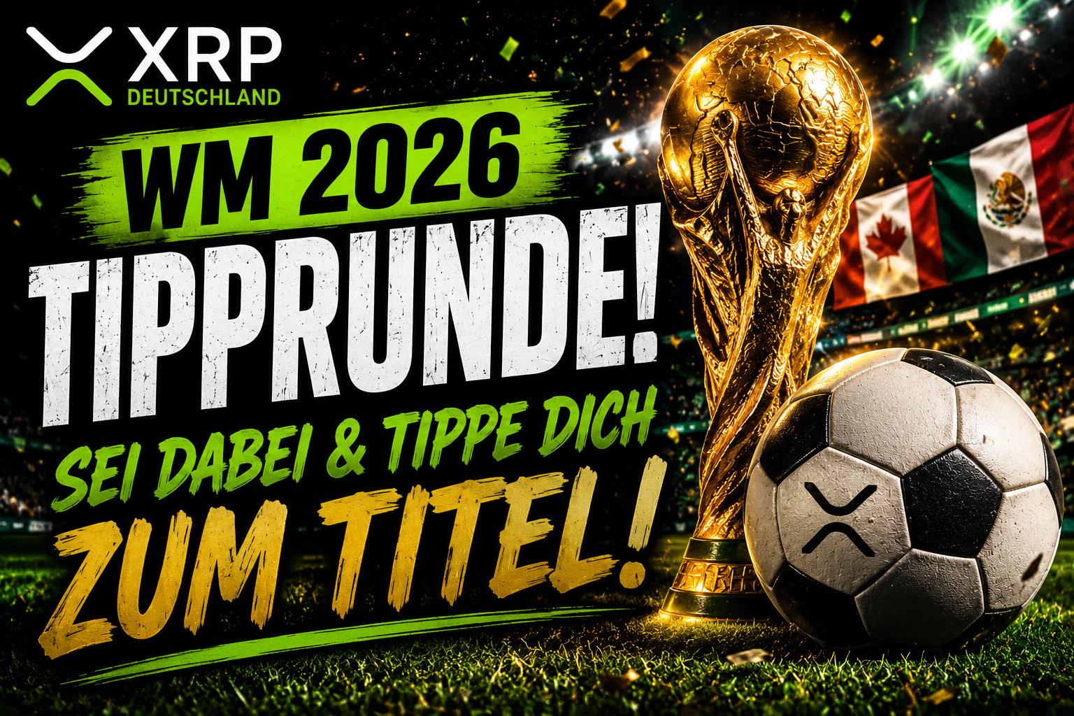 XRP Deutschland startet WM 2026 Tipprunde für die Community!