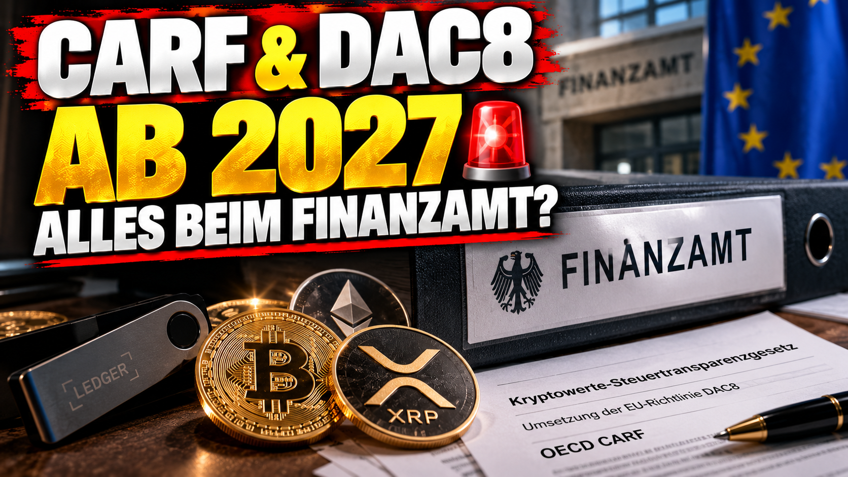 🚨 Krypto-Steuern ab 2027: Finanzamt erhält deine Krypto Daten!